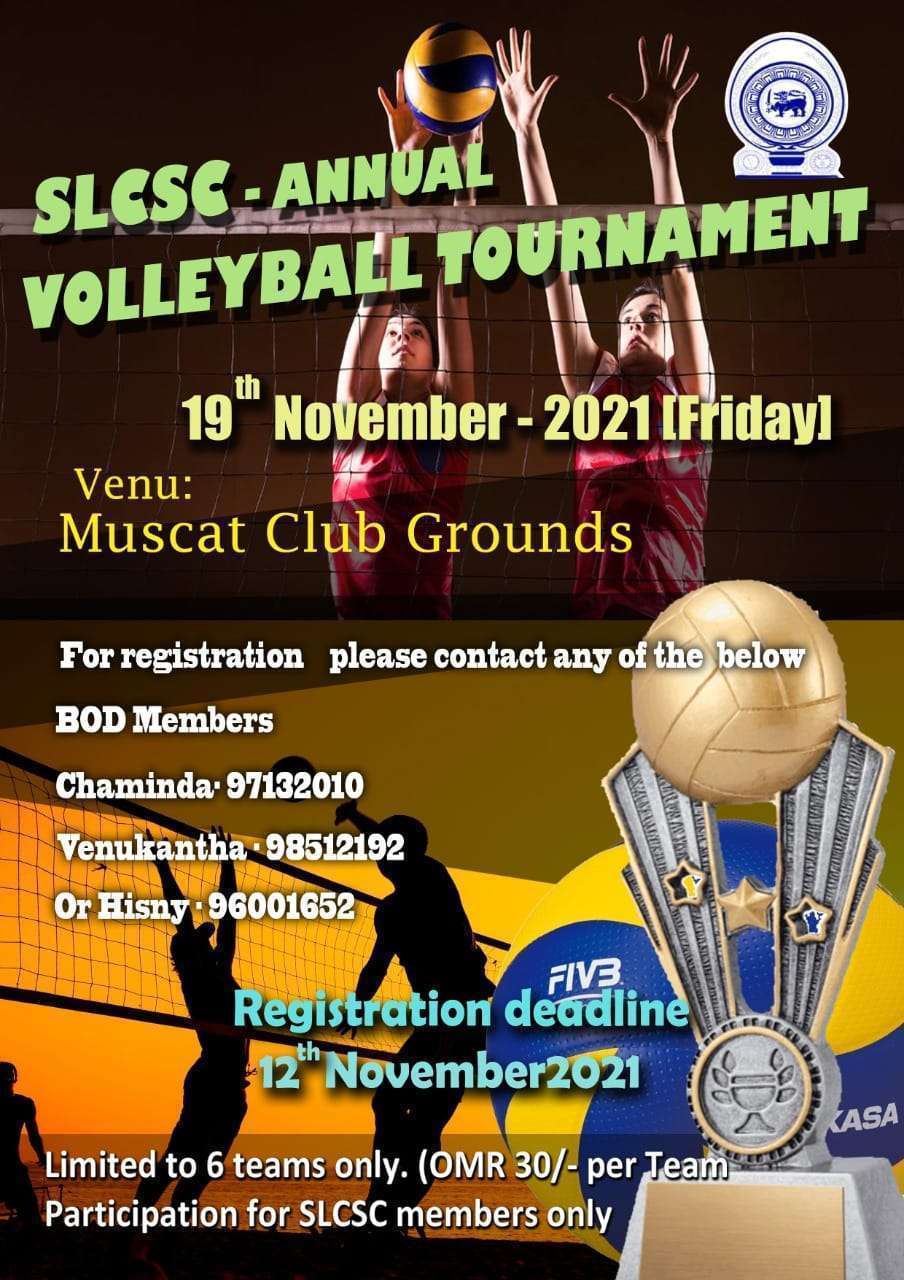 Annual Volleyball Tournament to be held on 19th November 2021 @ Muscat Club - Wadi Kabir | Refer the flyer for registration